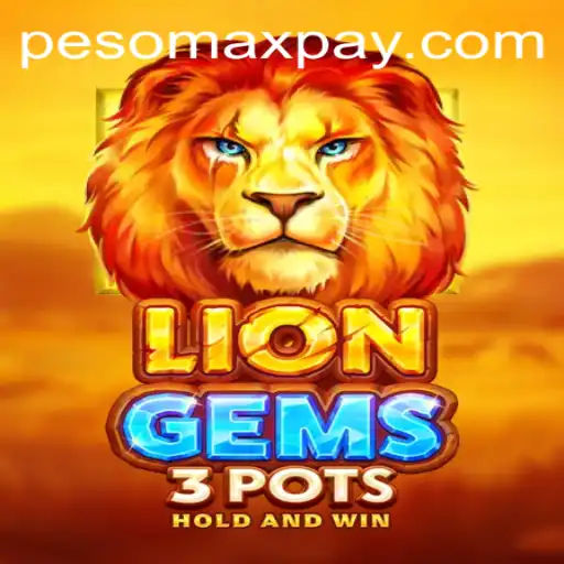 Exploring the World of LionGems3pots and PESOMAX